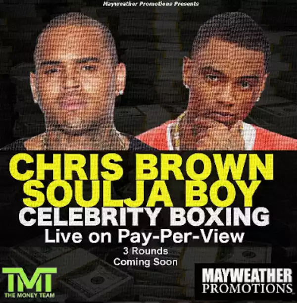 50 Cent And Floyd Mayweather Encourage Soulja Boy And Chris Brown To Fight